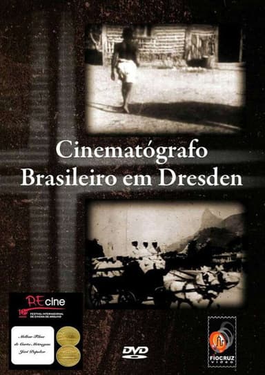 Cinematógrafo Brasileiro em Dresden poster
