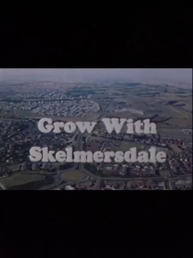 Grow With Skelmersdale poster