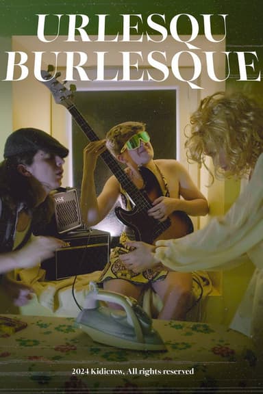 Urlesquburlesque poster