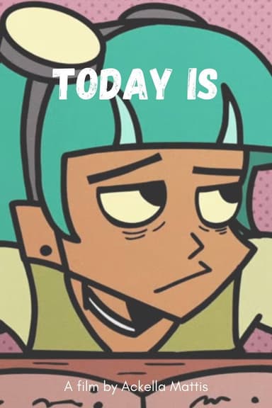 Today Is poster