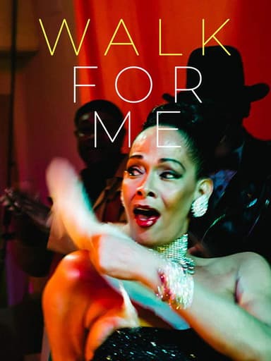 Walk for Me poster