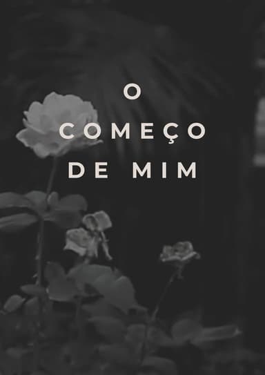 O Começo de Mim poster