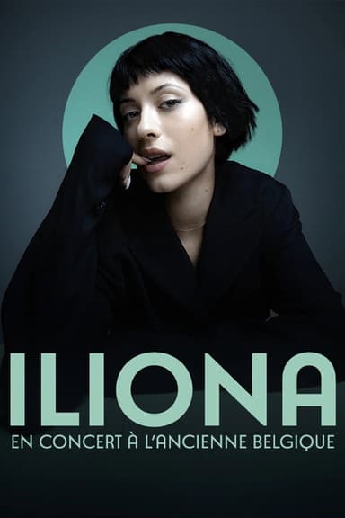 Iliona en concert à l'Ancienne Belgique poster