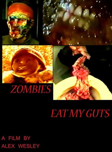 Zombies Eat My Guts poster