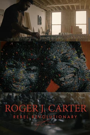 Roger J. Carter: Rebel Revolutionary poster