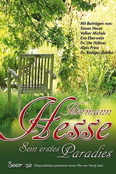 Hermann Hesse - Sein erstes Paradies poster