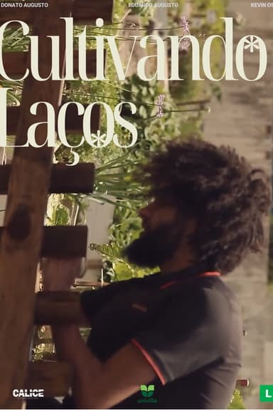 Cultivando Laços poster