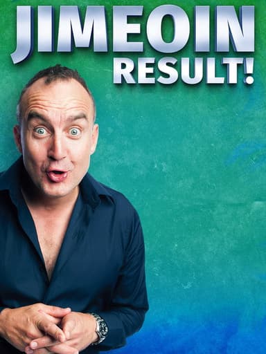 Jimeoin: Result! poster