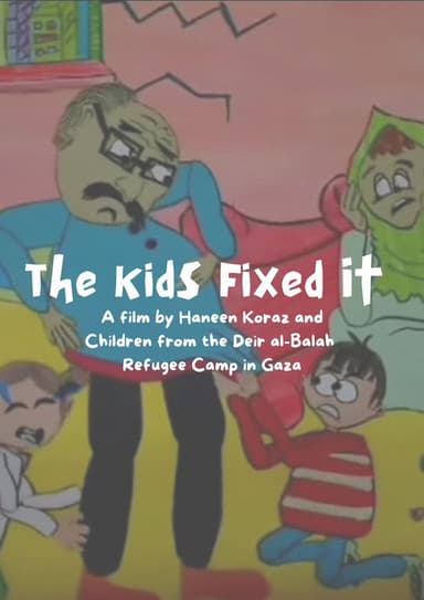 The Kids Fixed It poster