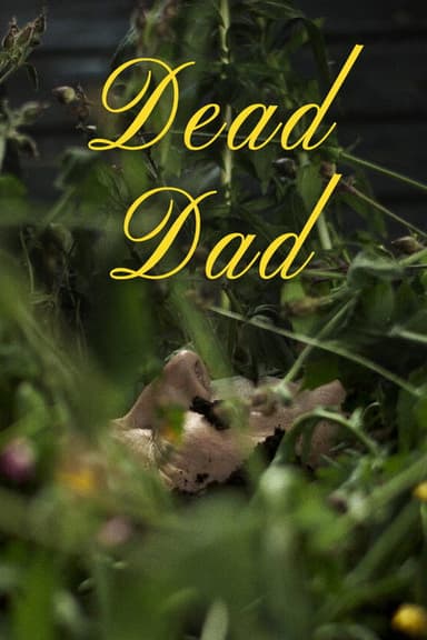 Dead Dad poster