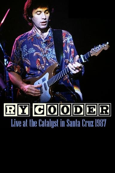 Ry Cooder & The Moula Banda Rhythm Aces: Let's Have a Ball poster
