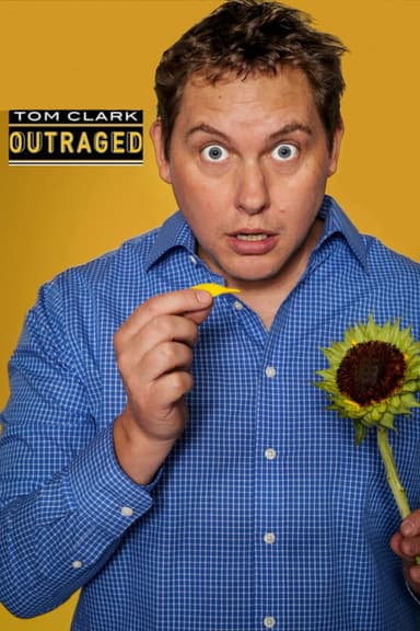 Tom Clark: Outraged poster