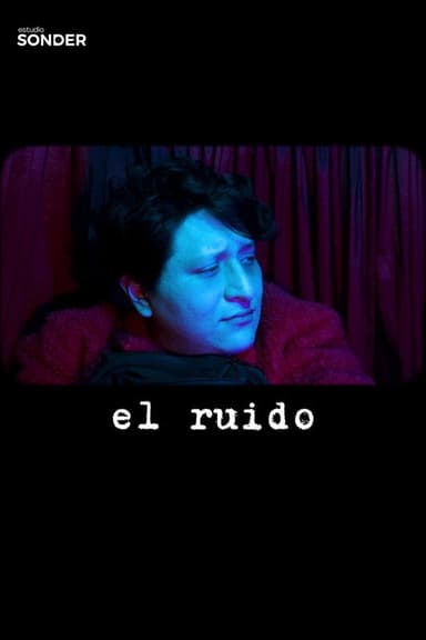 El Ruido poster
