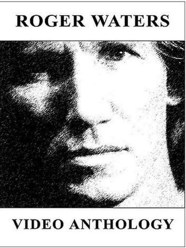 Roger Waters: Video Anthology poster