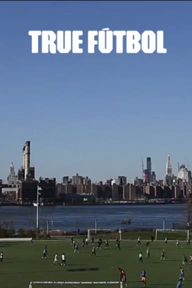 True Fútbol poster