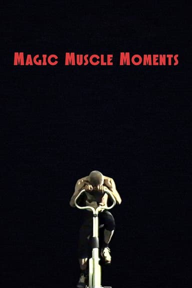 Magic Muscle Moments poster