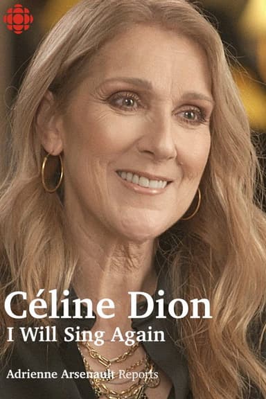 Céline Dion: I Will Sing Again poster