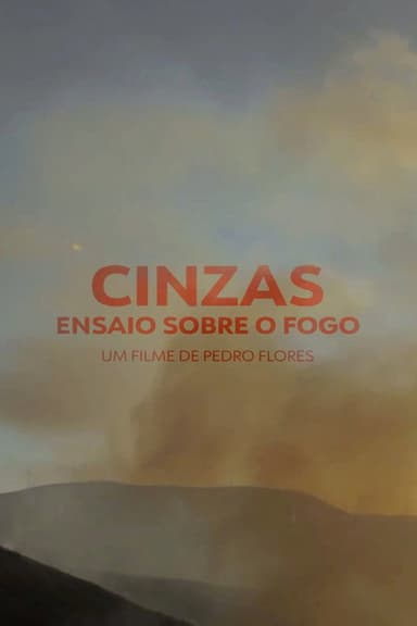 Ashes, An Essay on Fire poster