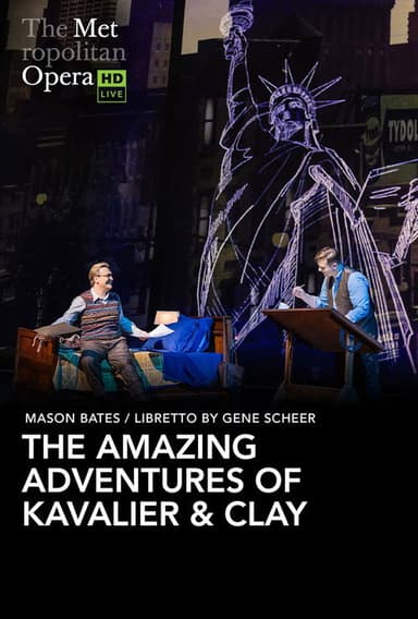 The Metropolitan Opera: The Amazing Adventures of Kavalier & Clay poster