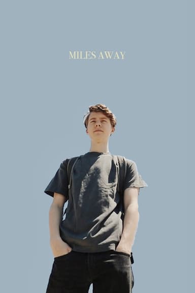 Miles Away poster