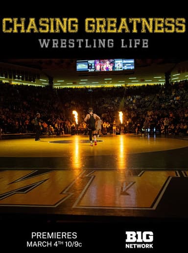 Chasing Greatness: Wrestling Life poster