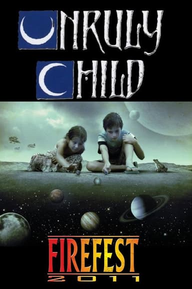Unruly Child Live at Firefest VIII poster