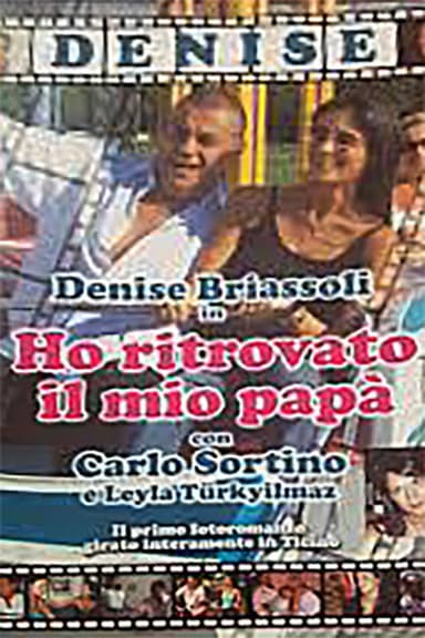 Ho ritrovato il mio papà poster