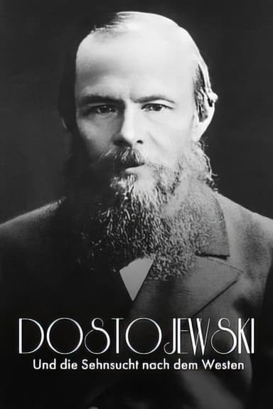 Russisch Roulette: Dostojewski und die Sehnsucht nach dem Westen poster