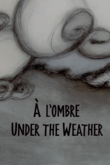 Under the Weather poster
