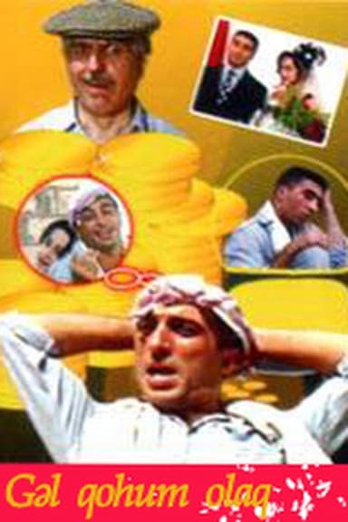 Gəl qohum olaq poster