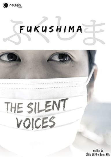 Fukushima: Les voix silencieuses poster
