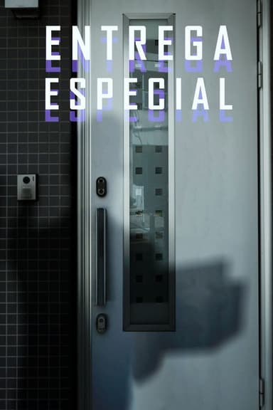 Entrega Especial poster