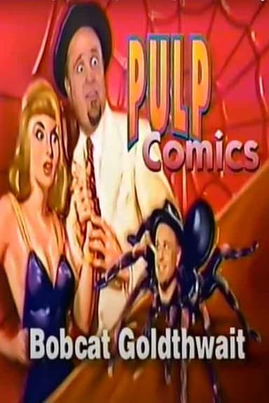 Bobcat Goldthwait Comedy Central "Pulp Comics" poster