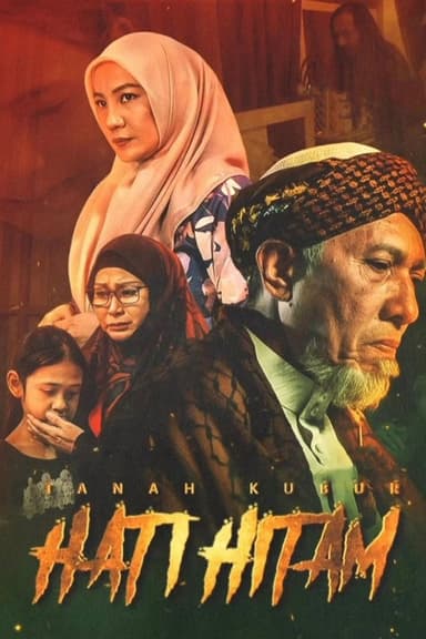 Tanah Kubur: Hati Hitam poster
