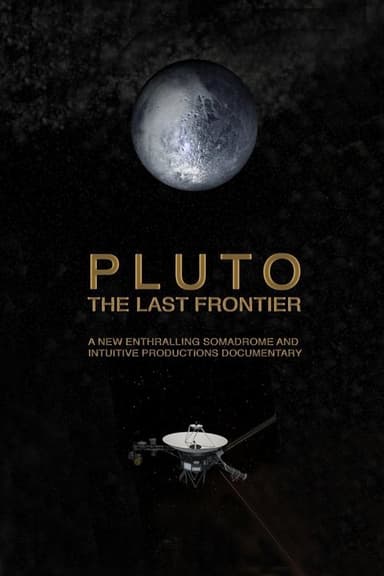 Pluto. The Last Frontier poster