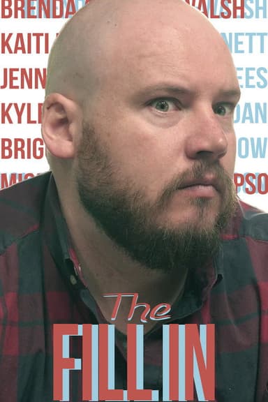 The Fill In poster