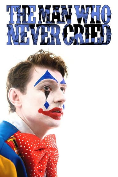 The Man Who Never Cried poster