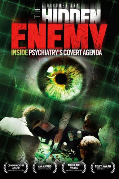 The Hidden Enemy: Inside Psychiatry's Covert Agenda poster
