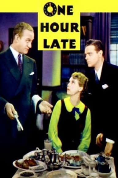 One Hour Late poster