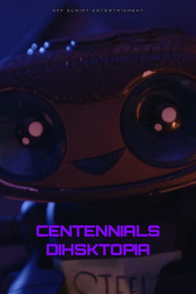 Centennials: Dihsktopia poster