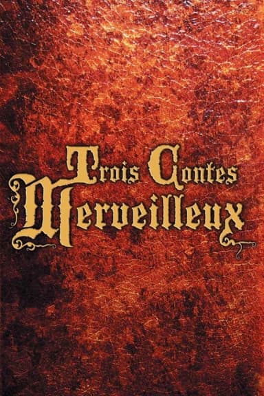 Trois contes merveilleux poster