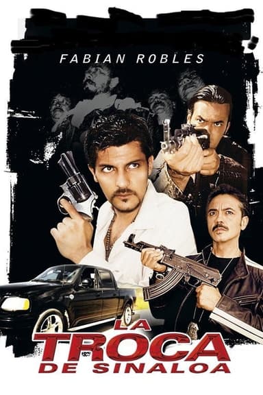 La Troca de Sinaloa poster