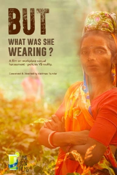 But What Was She Wearing? poster
