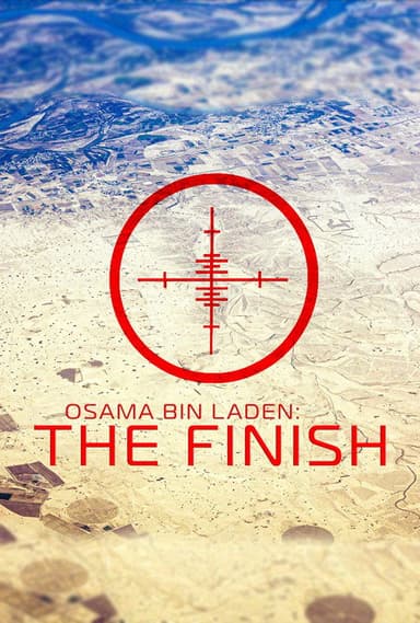Osama Bin Laden: The Finish poster