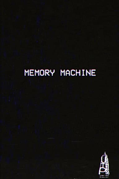 m e m o r y - m a c h i n e poster