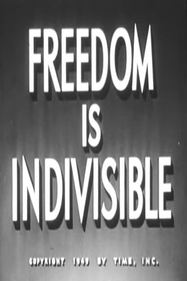 Freedom Is Indivisible poster