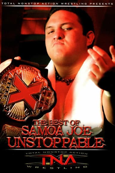 The Best of Samoa Joe: Unstoppable poster