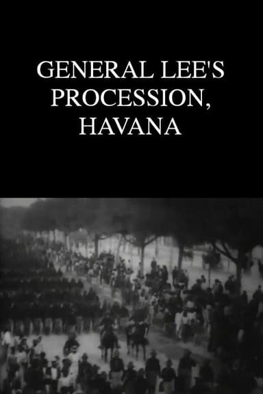General Lee's Procession, Havana poster