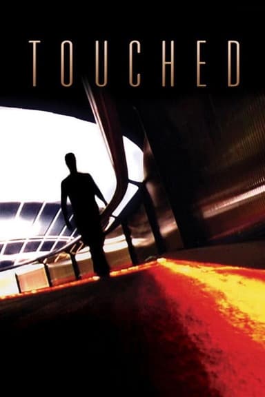 Touched poster