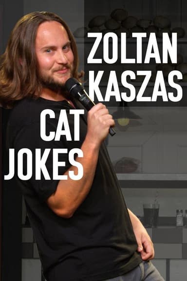 Zoltan Kaszas: Cat Jokes poster